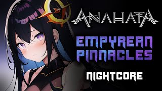 [Nightcore] Empyrean Pinnacles [Original by ANAHATA + Lyrics]