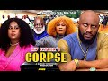 MY FATHER'S CORPSE 2  Yul Edochie 2024 Latest Movie Eucharia Anunobi Uju Okoli Latest Nigerian Movie