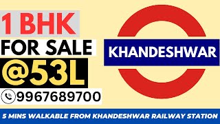 1 BHK Flat for sale @53L near Khandeshwar Railway Station Navi Mumbai