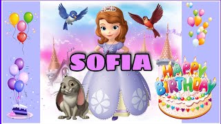 Canción feliz cumpleaños SOFIA con la Princesa SOFÍA
