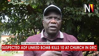 Suspected ADF linked bomb kills 10 at church in DRC