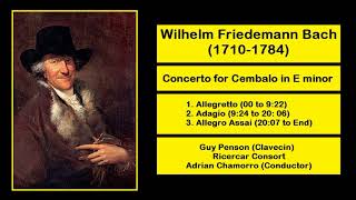 Wilhelm Friedemann Bach (1710-1784) - Concerto for Cembalo in E minor