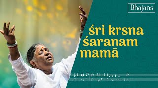 Sree Krishna saranam mama | Bhajans | Amrita Live