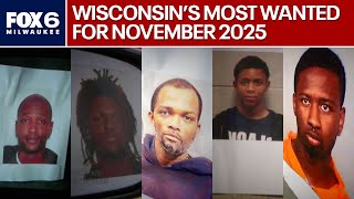 Wisconsin's Most Wanted for November 2025 | FOX6 News Milwaukee