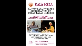 PANDIT BASANT KABRA ACCOMPANIED BY USTAD FAZAL QURESHI MUSIC CONCERT 25-01-2025