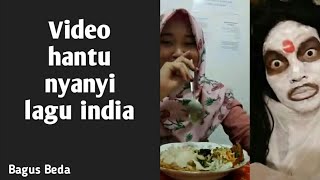 video TIK TOK hantu nyanyi lagu india..  lucu atau seram..??
