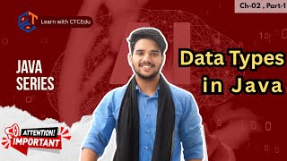 Data Types in Java | Core Java Series | Chapter 02 (Part 1)