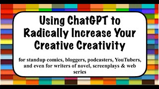 Using Chatgpt To Radically Increase Your Comic Creativity