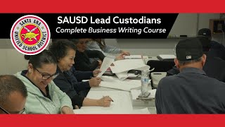 Santa Ana Unified School District Lead Custodians Complete Business Writing Course