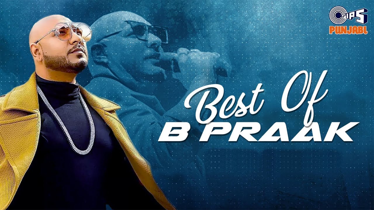 Best Of B Praak - Audio Jukebox | B Praak All Songs | B Praak Best ...