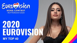 Eurovision 2020 : Top 40 so far - NEW: 🇸🇲🇲🇰🇲🇹🇦🇿
