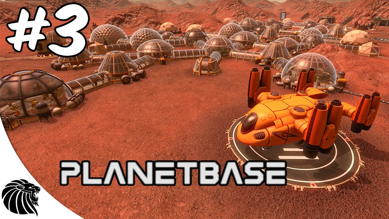 Planetbase Gameplay 3 Youtube
