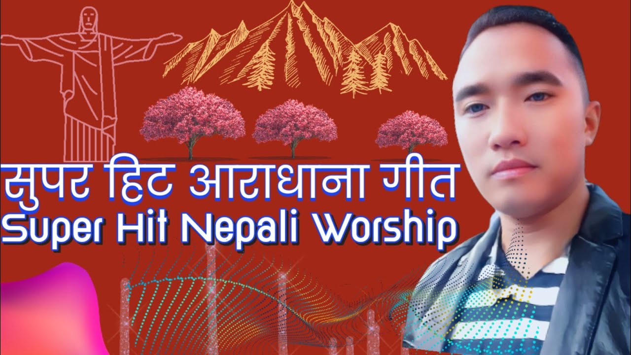 New Nepali Christian Worship Song 2022 Anjel Tv Nepal Youtube Music
