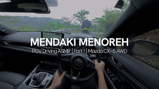 Mendaki Perbukitan Menoreh (Part 1) | POV Driving ASMR Mazda CX-5 AWD Indonesia