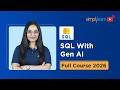 SQL With Gen AI Full Course 2026 | SQL Tutorial For Beginners | SQL With Generative AI | Simplilearn