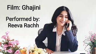 Monologue- Film: Ghajini- Performed by: Reeva Rachh