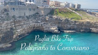 Puglia Bike Tour - Polignano to Conversano