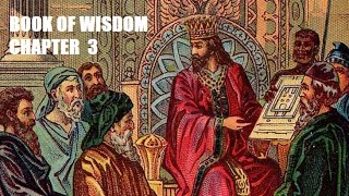 The Wisdom of Solomon - Chapter 3