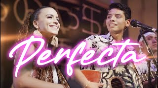 Perfecta - Trio Hermanos Sagahón ft. Ariadna Contreras