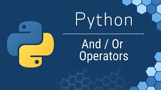 Master Python Logic: AND & OR Operators Explained