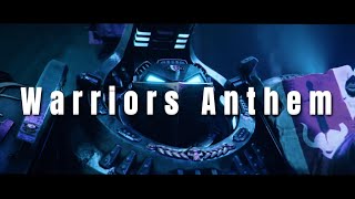 Warriors Anthem - \