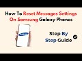 How To Reset Messages Settings On Samsung Galaxy Phones