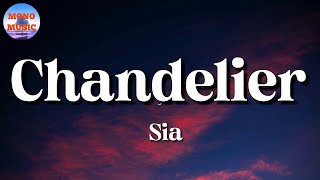 Sia – Chandelier || John Legend, Troye Sivan, Glass Animals (Lyrics)