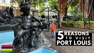 5 reasons to visit Port Louis, Mauritius