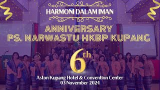 HUT KE-6 NARWASTU CHOIR HKBP KUPANG | HARMONI DALAM IMAN | 03 NOVEMBER 2024 | DI HOTEL ASTON KUPANG