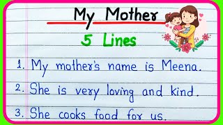 5 lines on My Mother essay in English | 5 lines essay on My Mother | My Mother essay 5 lines