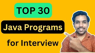 Top 30 Java Programs for Beginners Interview | Learn Java with CODE & NOTES