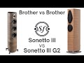 Brother VS Brother:  Sonetto III vs Sonetto III G2