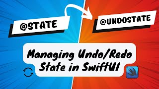 Managing Undo/Redo State in SwiftUI | Undo Manager | Xcode