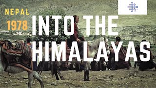 History of Nepal 1978| Into the Himalayas Nepal|My Diary 1978 |Old Nepal Full Documentary|8MM Camera