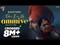 Fikar Kari Na Ammiye ( Official Video ) | Ranjit Bawa | Desi Crew | Babbu | Latest Punjabi Song 2021