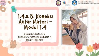 1.4.a.8. Koneksi Antar Materi - Modul 1.4