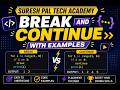 Java Tutorial  break and continue in Java with Example | Continuation of previous Video