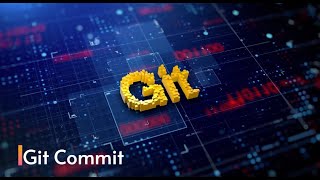 7. Git Commit