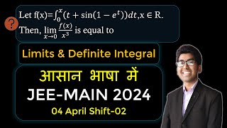 04 April Shift 2| Let f(x)=∫1_0^𝑥▒(𝑡+sin⁡(1−𝑒^𝑡 ) )𝑑𝑡. Then, lim┬(𝑥→0)⁡〖(𝑓(𝑥))/𝑥^3| JEE MAIN2024