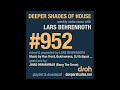 Deeper Shades Of House #952 – Deep House Radio Show | Lars Behrenroth | Guest Mix: JIHAD MUHAMMAD