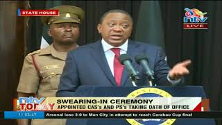 Uhuru to new chief administrative secretaries: We will not take abuse of office lightly