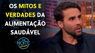 O nutricionista chocou Danilo Gentili ao falar sobre mitos do emagrecimento | The Noite (30/11/22)