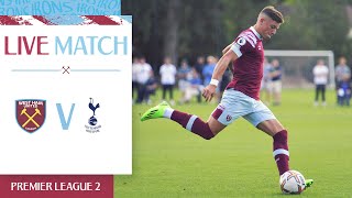 West Ham v Tottenham Hotspur | Premier League 2 | Live Match