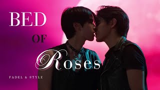 Fadel x Style《 Bed of Roses 》The Heart Killers [BL]