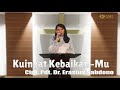 Kuingat Pengorbanan-Mu | Cipt. Pdt. Dr. Erastus Sabdono