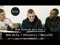 MARCO VERRATTI / BEN ARFA / MATUIDI - How French Are You? - Marco essaie de se faire naturaliser MARCO VERRATTI / BEN ARFA / MATUIDI - How French Are You? - Marco essaie de se faire naturaliser