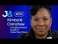 Kimberlé Crenshaw (Critical Race Theory) - Jung & Naiv: Episode 830