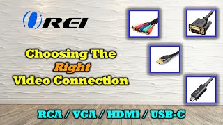 Understanding Video Connections - HDMI, RCA, VGA, USB-C