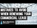 Mistakes to Avoid When Renewing Your Commercial Lease