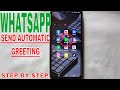 ✅ How To Send Automatic Greeting Message On WhatsApp Business 🔴